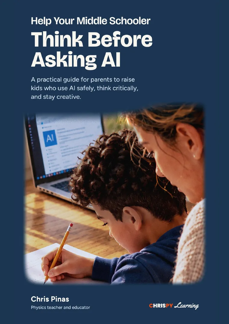 Cover of Help Your Middle Schooler Think Before Asking AI by Chris Pinas: a parent sits beside a child who is writing in a notebook, with a laptop in the background
